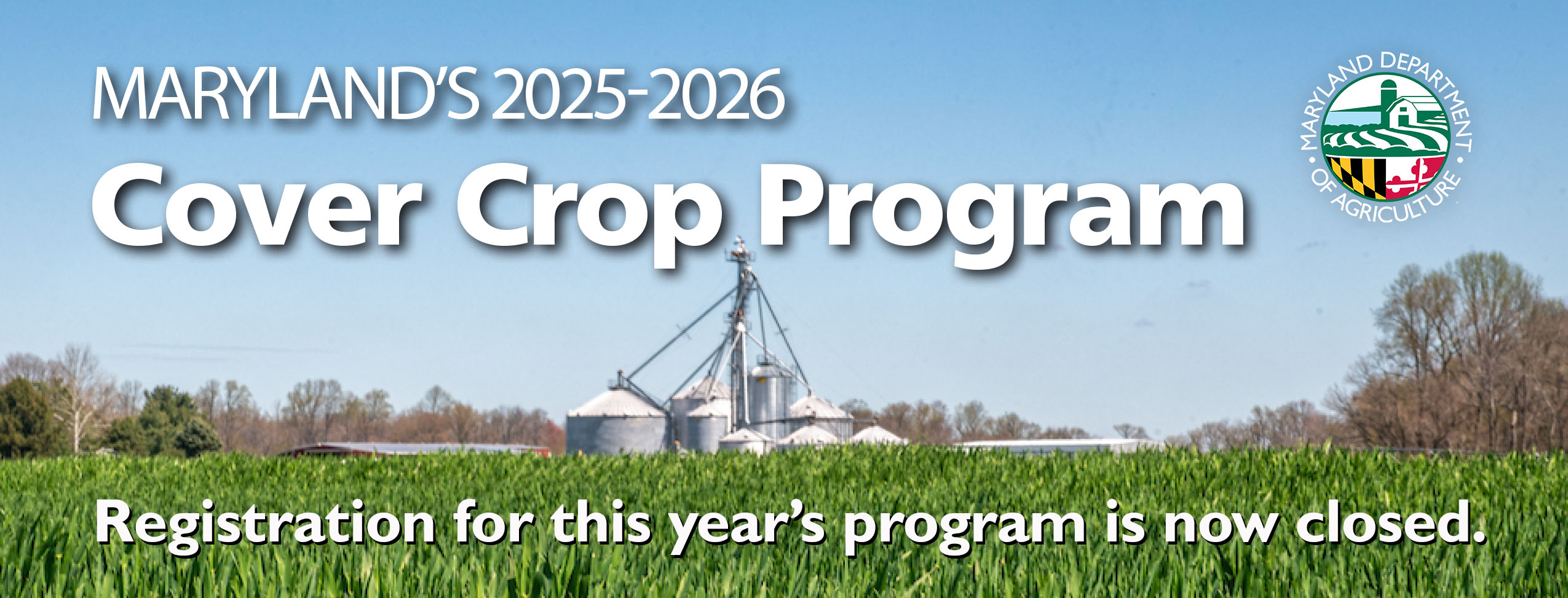 Field of cover crops with message: Registration for this year's program is now closed. Photo credit: Edwin Remsberg
